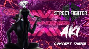 Venomous Serpent - A.K.I. Concept Theme (Street Fighter 6)