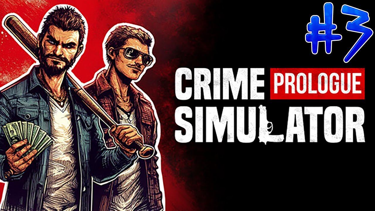 СИМУЛЯТОР ПРЕСТУПНИКА ► Crime Simulator Prologue #3 смотреть онлайн