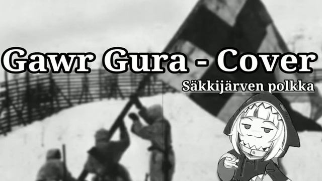 Säkkijärven polkka - Gawr Gura Cover смотреть онлайн