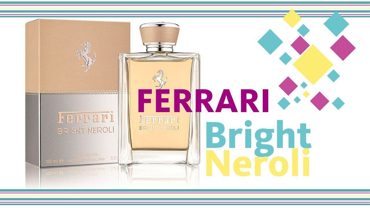 Ferrari Bright Neroli - ОБЗОР ПАРФЮМА смотреть онлайн