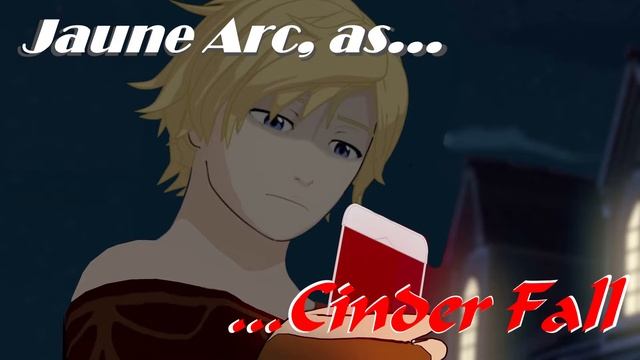 Jaune Arc as Cinder Fall 1 смотреть онлайн