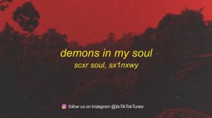 SCXR SOUL x Sx1nxwy - DEMONS IN MY SOUL