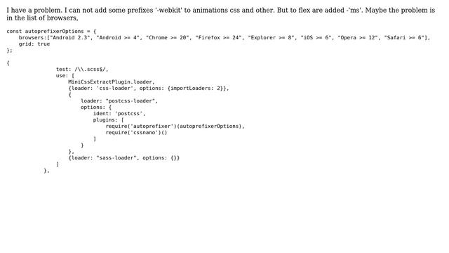 Have problem with webpack autoprefixer , didn`t add -webkit- to animation css? смотреть онлайн