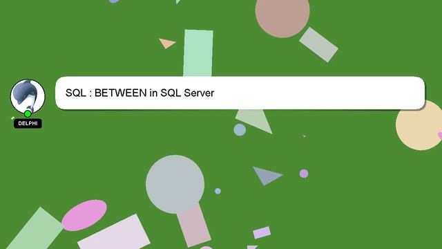 SQL : BETWEEN in SQL Server смотреть онлайн