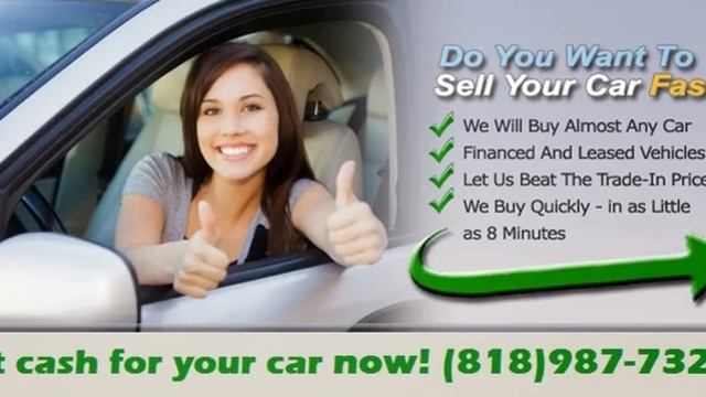 Used car buyers in Los Angeles | Cash for used cars | Sell my car смотреть онлайн