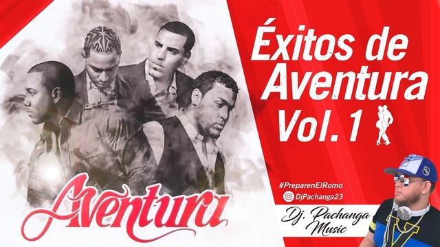 MIX BACHATA - DJ PACHANGA MUSIC - AVENTURA EXITOS OLD VOL.1 смотреть онлайн