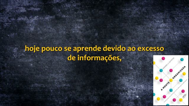 A MENTE ORGANIZADA - Daniel J. Levitin - Melhor Resumo COMPLETO do Livro! смотреть онлайн