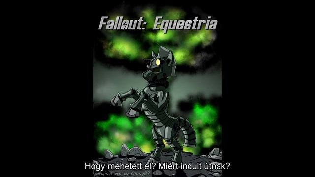 Fallout: Equestria - Chapter 01: Out of the Stable (magyar felirat) смотреть онлайн