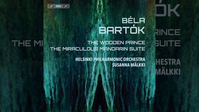 The Miraculous Mandarin Suite, Op. 19, Sz. 73: VII. The Mandarin Chases the Girl смотреть онлайн