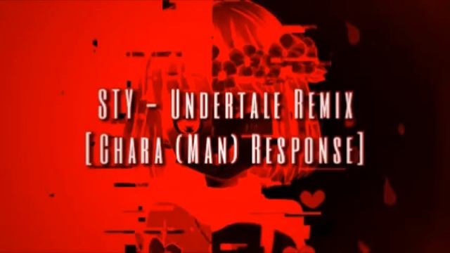 Stronger Than You - Undertale Remix [Chara(Man) Response] смотреть онлайн