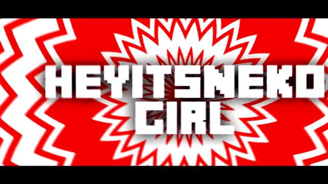 Intro for Hey It's Neko Girl (3D) #92 смотреть онлайн