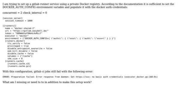 Unix & Linux: GitLab Runner: no basic auth credentials even though DOCKER_AUTH_CONFIG is set