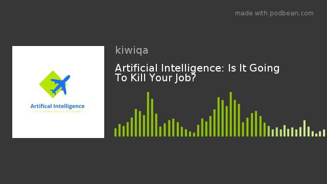 Artificial Intelligence: Is It Going To Kill Your Job? смотреть онлайн
