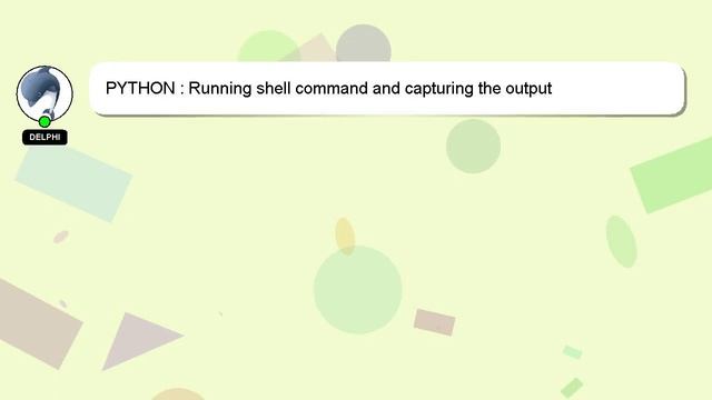 PYTHON : Running shell command and capturing the output смотреть онлайн
