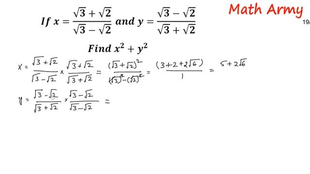 If x=(√3+√2)/(√3-√2) and y=(√3-√2)/(√3+√2). Find x^2+y^2 смотреть онлайн