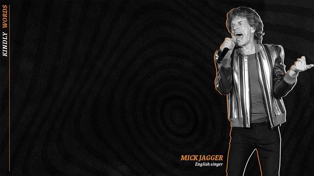 MICK JAGGER's Most Powerful Quotes - Kindly Words смотреть онлайн