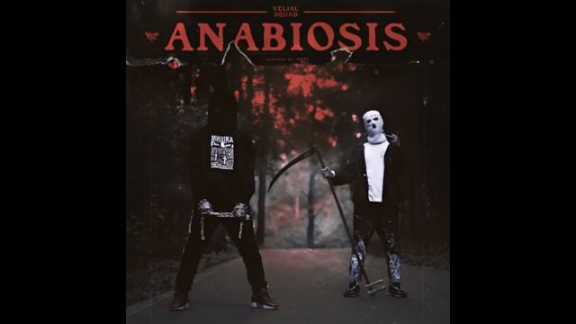 VELIAL SQUAD - ANABIOSIS смотреть онлайн