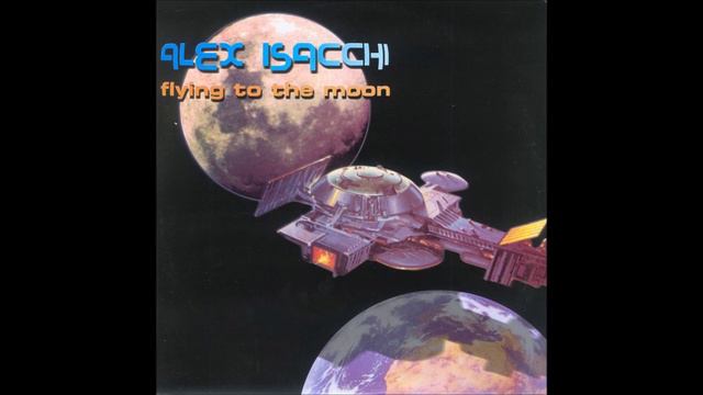 Alex Isacchi - Flying To The Moon (Riff Mix) (1997) смотреть онлайн