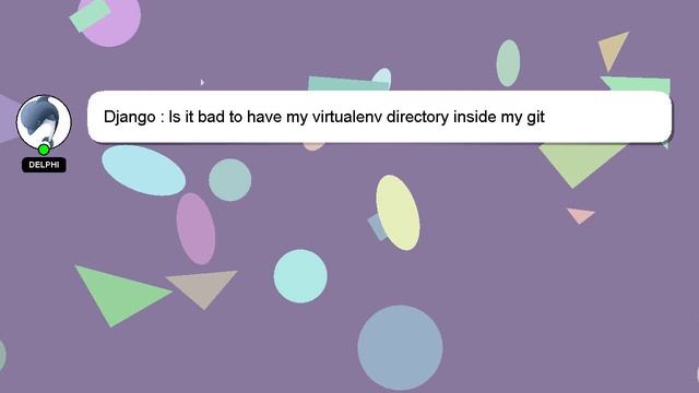 Django : Is it bad to have my virtualenv directory inside my git repository? смотреть онлайн
