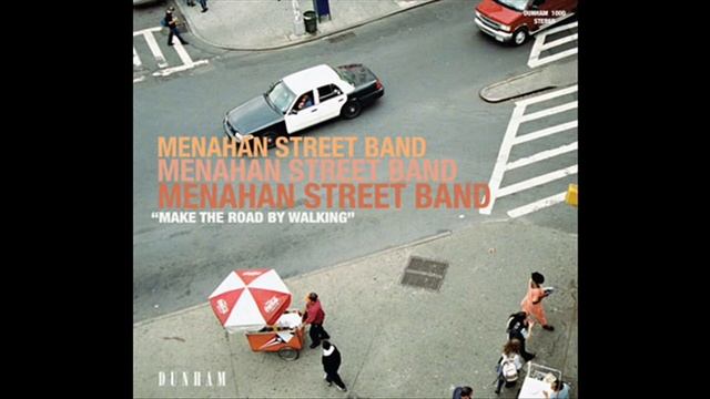 The Menahan Street Band - 01 Make The Road By Walking