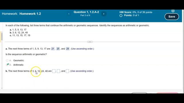 Math 16 HW 1.2.A-2 List the next 3 terms and identify if it is an arithmetic or geometric sequence. смотреть онлайн