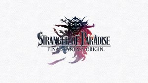 Прохождение Stranger of Paradise Final Fantasy Origin #1 - Три война
