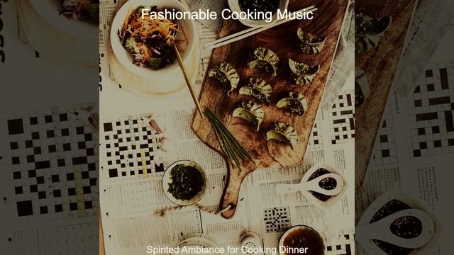 Bossa Quintet Soundtrack for Cooking Dinner смотреть онлайн