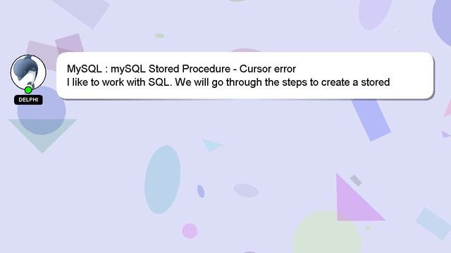 MySQL : mySQL Stored Procedure - Cursor error смотреть онлайн