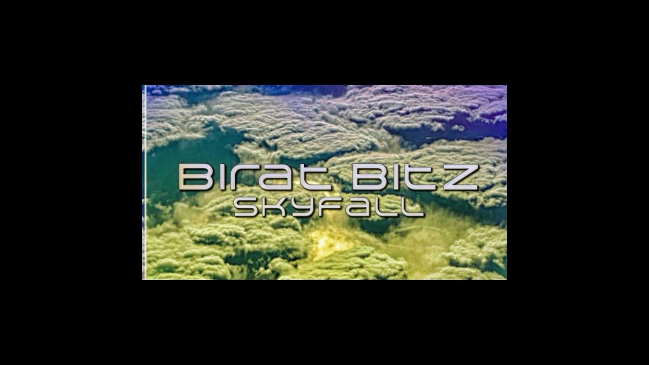 Birat Bitz - SkyFall (BassEdit)