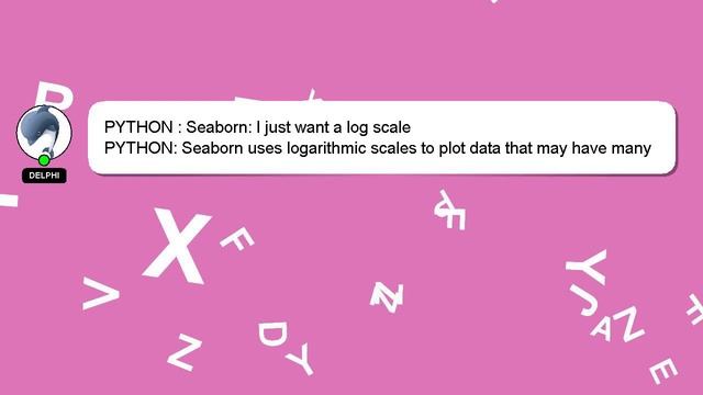 PYTHON : Seaborn: I just want a log scale смотреть онлайн