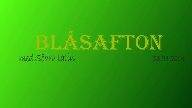 Värmlandsvisan på Trombon - Södra latin Blåsafton 2013-11-26 смотреть онлайн