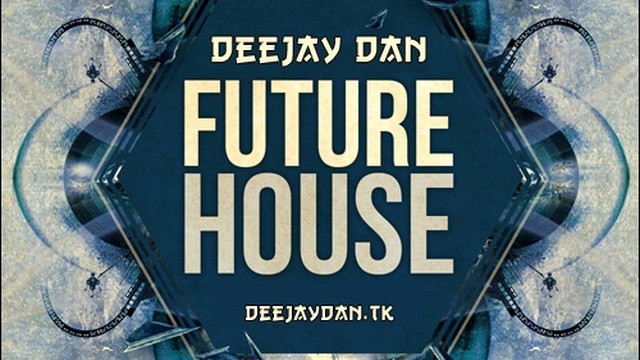 DeeJay Dan - Future House 4 [2016] смотреть онлайн