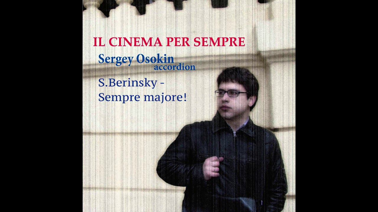 Sergey Berinsky. Sempre majore!/ С.Беринский. Sempre majore! смотреть онлайн