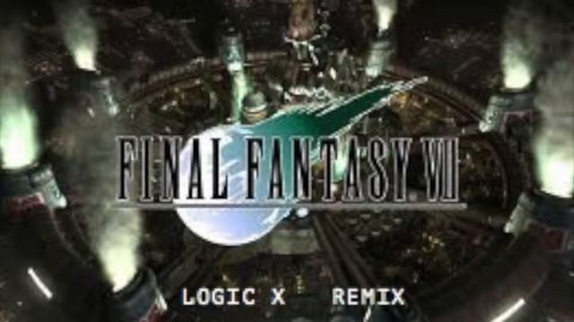 Final Fantasy VII 1 06 Barret's Theme (Logic X Remix) Remastered Soundtrack смотреть онлайн
