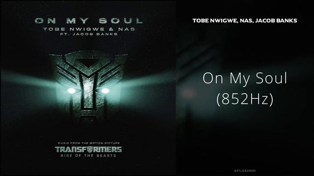 Tobe Nwigwe, Nas, Jacob Banks - On My Soul (852Hz)