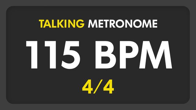 115 BPM - Talking Metronome (4/4) смотреть онлайн