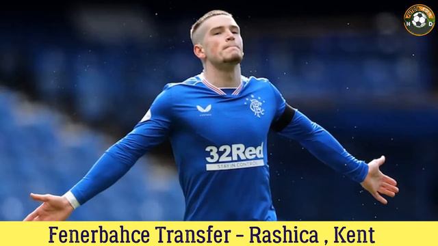 FENERBAHÇE TRANSFER 🔥Rashica, Ryan Kent #fenerbahçe смотреть онлайн