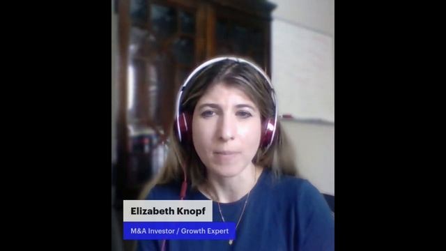 E157: Elizabeth Knopf, M&A Investor and Growth Expert Shares Strategies for Success смотреть онлайн