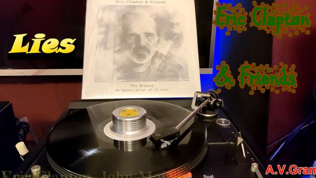 Eric Clapton & Friends – Lies /vinyl/ смотреть онлайн