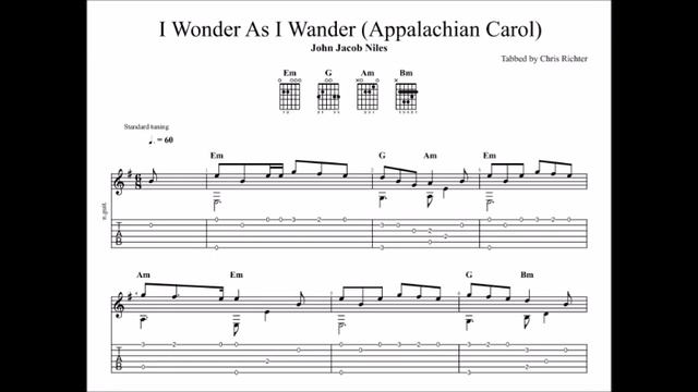 John Jacob Niles: I Wonder As I Wander With Tablature/sheet Music For Solo Fingerstyle Guitar