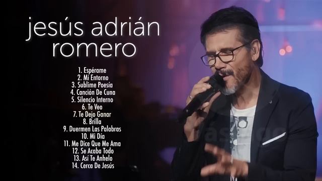 Jesús Adrián Romero Grandes Éxitos | Mejores Canciones JAR 2022 (Mix Éxitos)