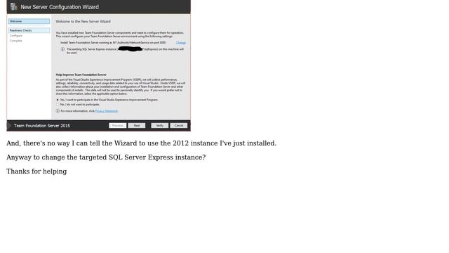 I have 2 instances of SQL Server Express installed, but TFS has selected the wrong one. No way... смотреть онлайн