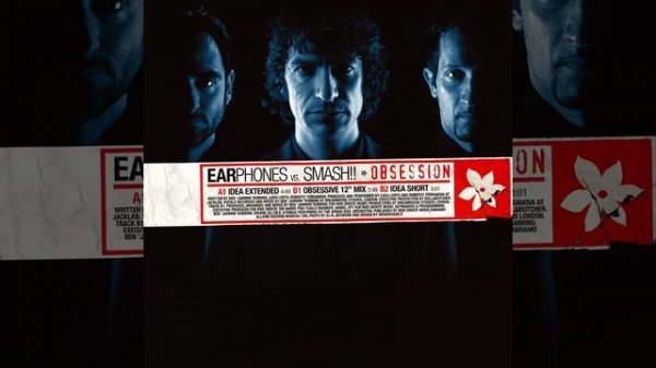 Obsession (Idea Extended) (Earphones Vs Smash!!)