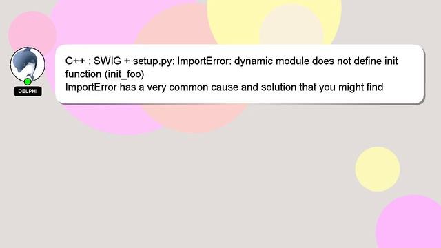 C++ : SWIG + setup.py: ImportError: dynamic module does not define init function (init_foo) смотреть онлайн