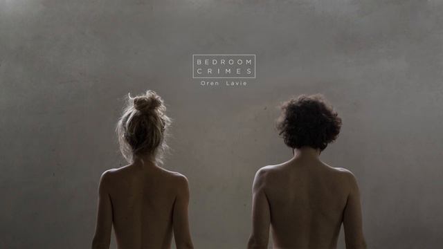 Sonata #2 - Bedroom Crimes | Oren Lavie смотреть онлайн