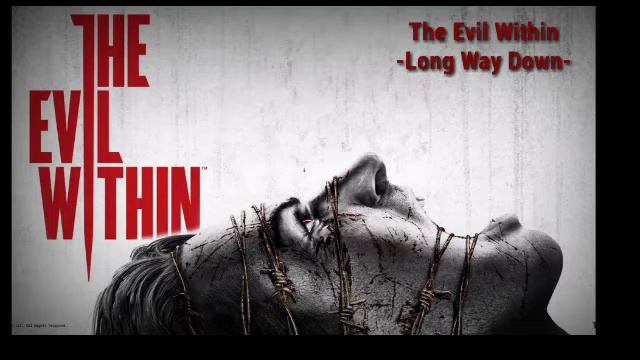 The Evil Within Original Soundtrack[Ost] Long Way Down смотреть онлайн