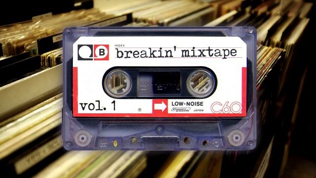 Breakin' mixtape - vol. 1 - bboy/bgirl breaking beats/music 2020 смотреть онлайн