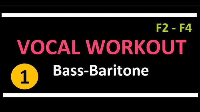 VOCAL WORKOUT - Scales for Bass-baritone - Part 1 смотреть онлайн