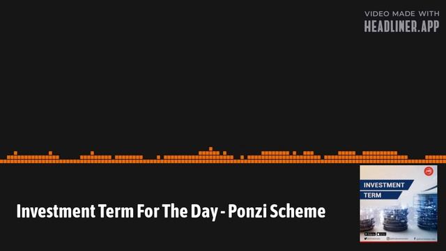 Investment Terms - Investment Term For The Day - Ponzi Scheme смотреть онлайн
