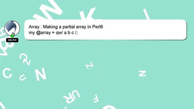 Array : Making a partial array in Perl6 смотреть онлайн
